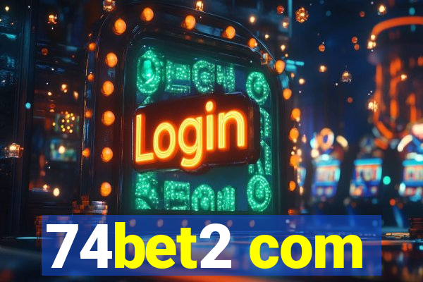 74bet2 com